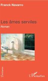 Les ames serviles (eBook, PDF)