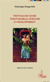 Festivals de danse traditionnelle africaine et developpement (eBook, PDF)