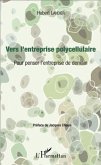 Vers l'entreprise polycellulaire (eBook, PDF)