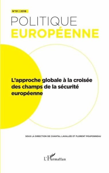 L'approche globale a la croisee des champs de la securite europeenne (eBook, PDF)