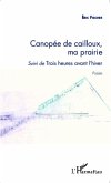 Canopee de cailloux, ma prairie (eBook, PDF) Canopee de cailloux, ma prairie (eBook, PDF)