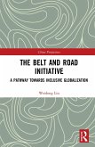 The Belt and Road Initiative (eBook, ePUB)