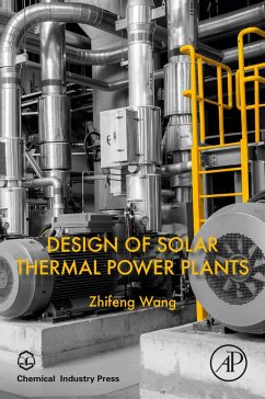 Design of Solar Thermal Power Plants (eBook, ePUB) - Wang, Zhifeng