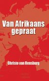 Van Afrikaans gepraat (eBook, ePUB) Van Afrikaans gepraat (eBook, ePUB)