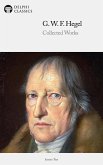 Delphi Collected Works of Georg Wilhelm Friedrich Hegel (Illustrated) (eBook, ePUB)