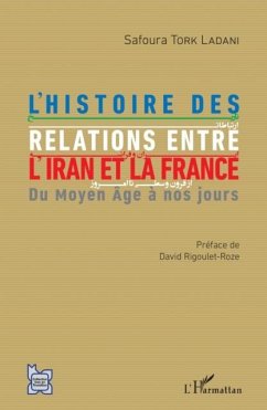 L'histoire des relations entre l'Iran et la France (eBook, PDF)