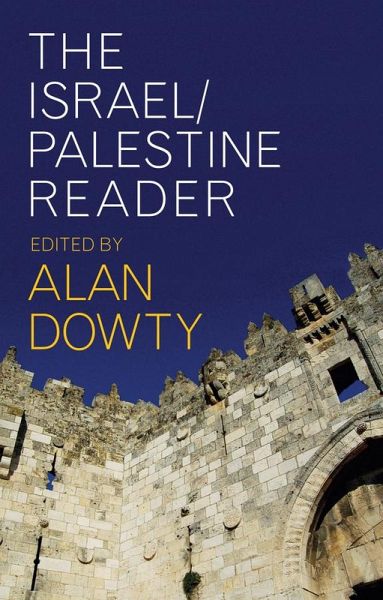 The Israel/Palestine Reader (eBook, ePUB) The Israel/Palestine Reader (eBook, ePUB)