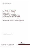 La Cite humaine dans la pensee de Martin Heidegger (eBook, PDF)