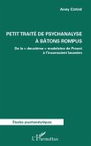 Petit traite de psychanalyse a batons rompus (eBook, PDF)