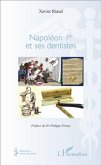 Napoleon 1er et ses dentistes (eBook, PDF)
