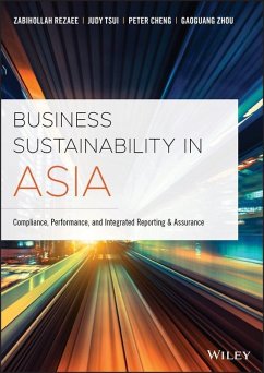 Business Sustainability in Asia (eBook, PDF) - Rezaee, Zabihollah; Tsui, Judy; Cheng, Peter; Zhou, Gaoguang
