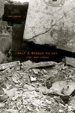 Half a Reason to Die (eBook, ePUB)