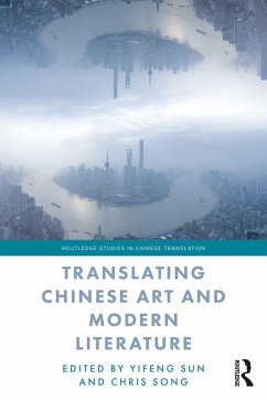Cover Translating Chinese Art and Modern Literature (eBook, ePUB)