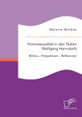 Homosexualität in den Texten Wolfgang Herrndorfs. Motive - Perspektiven - Reflexionen (eBook, PDF)