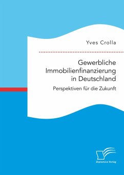 Cover Gewerbliche Immobilienfinanzierung in Deutschland. Perspektiven für die Zukunft (eBook, PDF)