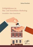 Erfolgsfaktoren im Bau- und Immobilien-Marketing: Immobilien-Atlas Deutschland (eBook, PDF)
