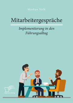 Mitarbeitergespräche - Implementierung in den Führungsalltag (eBook, PDF) - Volk, Markus