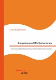 Kompetenzprofil für RevisorInnen. Entwurf eines Berufskompetenzmodells im Bereich Translation (eBook, PDF)