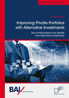 Improving Private Portfolios with Alternative Investments. How Small Investors can benefit from Alternative Investments (eBook, PDF) - Lauer, Torben