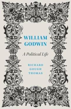 William Godwin (eBook, ePUB) - Thomas, Richard Gough