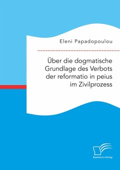 Cover Über die dogmatische Grundlage des Verbots der reformatio in peius im Zivilprozess (eBook, PDF)