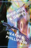 Whip-hot & Grippy (eBook, ePUB)