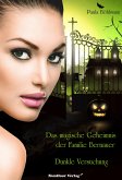 Das magische Geheimnis der Familie Bernauer Dunkle Versuchung (Band 1) (eBook, ePUB)