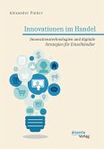 Innovationen im Handel. Innovationstechnologien und digitale Strategien für Einzelhändler (eBook, PDF)