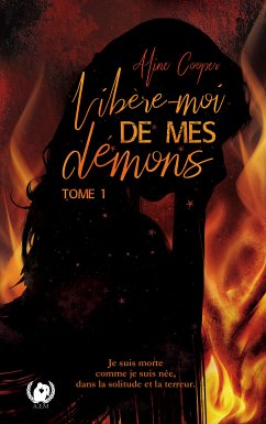 Libère-moi de mes démons - Tome 1 (eBook, ePUB) - Cooper, Aline