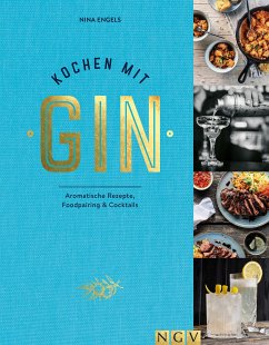 Kochen mit Gin (eBook, ePUB) - Engels, Nina