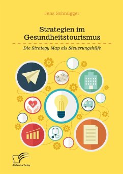 Cover Strategien im Gesundheitstourismus. Die Strategy Map als Steuerungshilfe (eBook, PDF)