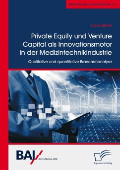 Cover Private Equity und Venture Capital als Innovationsmotor in der Medizintechnikindustrie. Qualitative und quantitative Branchenanalyse (eBook, PDF)