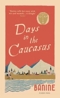 Days in the Caucasus (eBook, ePUB) - Banine
