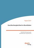 Geschlechtergleichheit im Berufsleben. Rechtliche Bestimmungen: Aserbaidschan und Österreich (eBook, PDF)