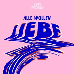 Alle Wollen Liebe - Moped,Das