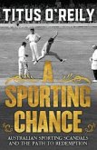 A Sporting Chance: Australian Sporting Scandals and the Path to Redemption