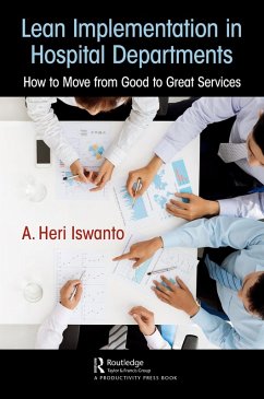 Lean Implementation in Hospital Departments (eBook, PDF) - Heri Iswanto, A.