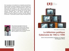 La télévision publique Gabonaise de 1963 à 1990 - Ovoundaga, Marcy Delsione