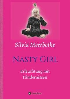 Nasty Girl - Meerbothe, Silvia