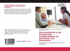 Acercamiento a los Trastornos Conductuales en Ancianos con Demencia - Carrasco García, Mayra Rosa;Gómez Alarcón, María A;Gómez Suárez, Carlos