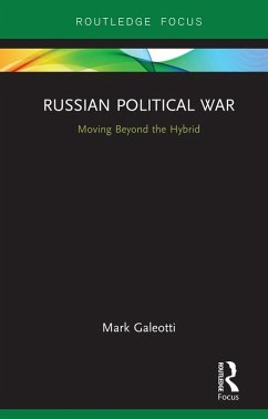 Russian Political War (eBook, ePUB) - Galeotti, Mark