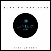 Burning Daylight (MP3-Download) Burning Daylight (MP3-Download)