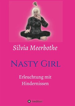 Nasty Girl - Meerbothe, Silvia