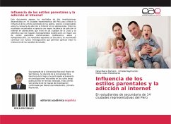 Influencia de los estilos parentales y la adicción al internet - Baca Romero, Deyvi;Raymundo, Ornella;Matalinares, Maria Luisa