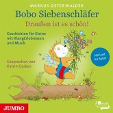 Bobo Siebenschläfer. Draußen ist es schön! (MP3-Download)