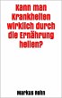 Kann man Krankheiten wirklich durch die... - Bild 1