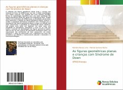 As figuras geométricas planas e crianças com Síndrome de Down - Nunes Lima, Romário;Santana Rocha, Patrícia