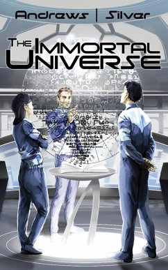 The Immortal Universe (eBook, ePUB) - Andrews, Vito; Silver, Matti