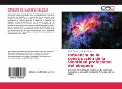 Influencia de la construcción de la identidad profesional del abogado - FernándezCuevas, María Patricia