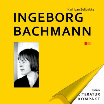Ingeborg Bachmann Ingeborg Bachmann